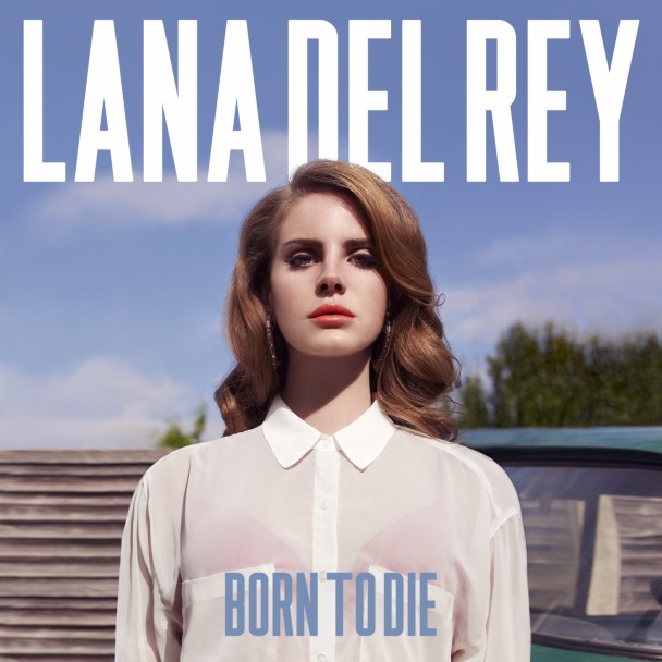 Born to Die proves reviews wrong