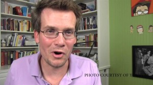 Along with his brother Hank, John Green makes videos every week online. Discussing topics from cooties to the conflict in the Central African Republic, there’s a Vlogbrothers video for everyone.   