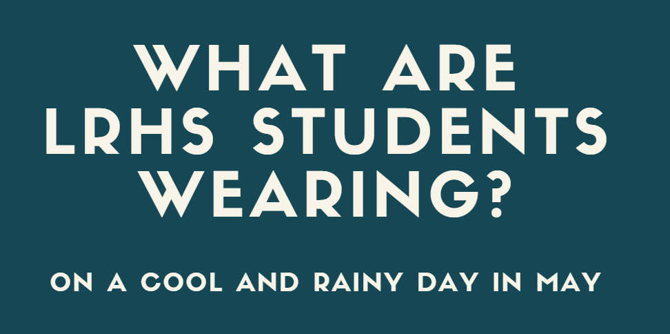 LRHS Fashion Snapshot