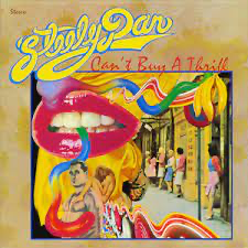 Sounds for Your Summer – Steely Dan’s Can’t Buy a Thrill, An Album Review